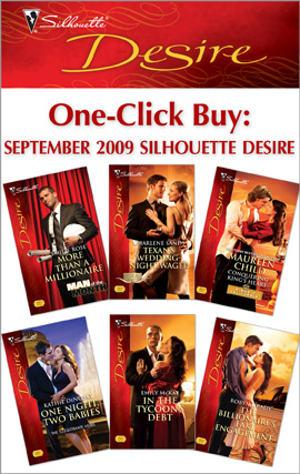 Title details for September 2009 Silhouette Desi: More Than a Millionaire\Texan's Wedding-Night Wager\Conquering King's Heart\One Night, Two Babies\In the Tycoon's Debt\The Billionaire's Fake Engagement by Emilie  Rose - Wait list